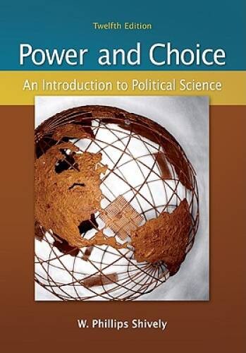 Power & Choice: An Introduction to Political Science – Paperback – VERY GOOD