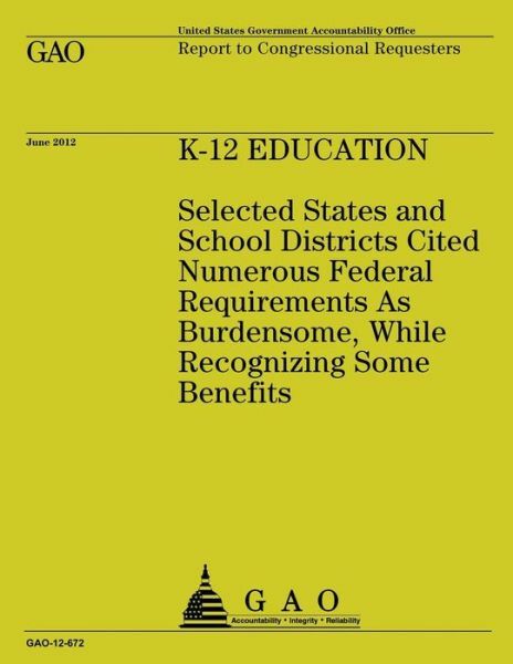 K-12 Education: Selected States And School Districts Cited Numerous Federal…