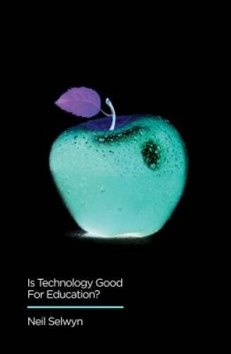 Is Technology Good for Education (Digital Futures) – Paperback – VERY GOOD