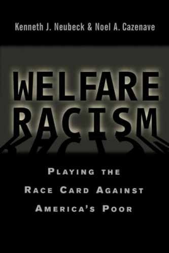 Welfare Racism: Playing the Race – Hardcover, by Neubeck Kenneth J.; – Very Good