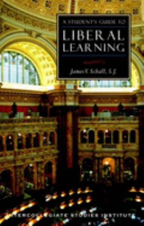A Student’s Guide to Liberal Learning : Liberal Learning Guide Ja