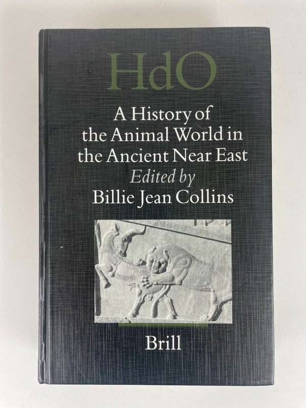 Handbook Oriental Studies History Animal World in Near Ancient East Collins 2002