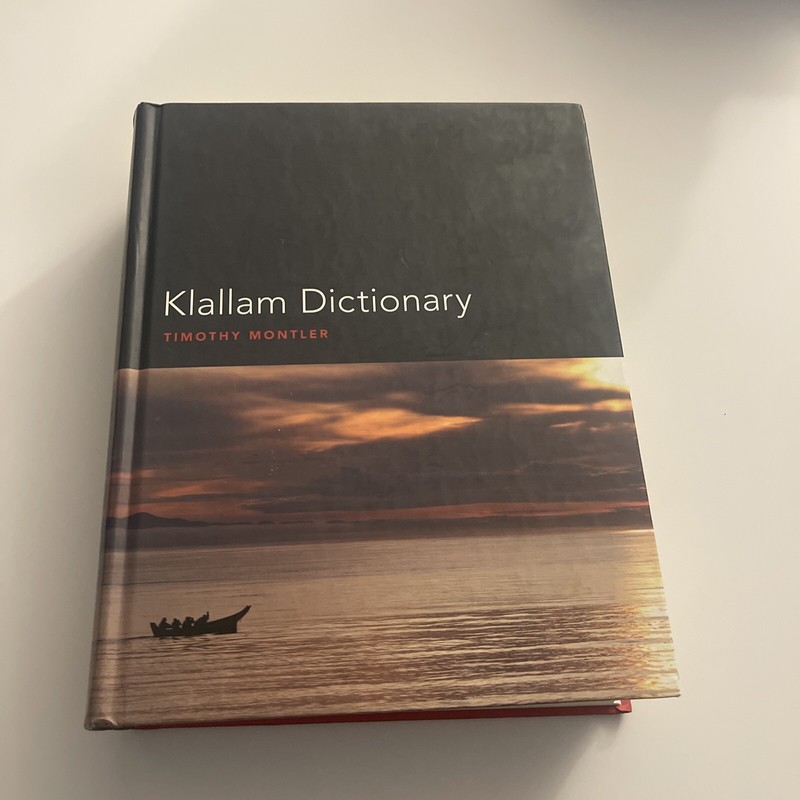 Klallam Dictionary by Timothy Montler: Used