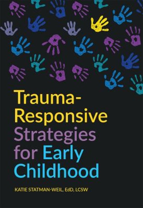 Trauma-Responsive Strategies for Early Childhood Paperback