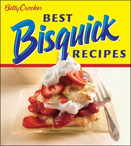 Betty Crocker Best Bisquick Recipes; BN ed- 1435122674, Betty Crocker, paperback