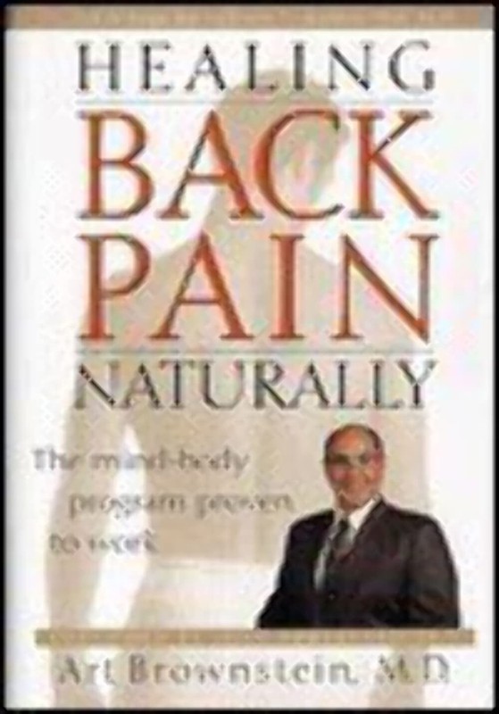Healing Back Pain Naturally: The Mind-Body Program Proven to Work