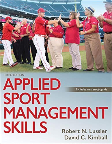 APPLIED SPORT MANAGEMENT SKILLS By Robert N. Lussier & David C. Kimball *VG+*