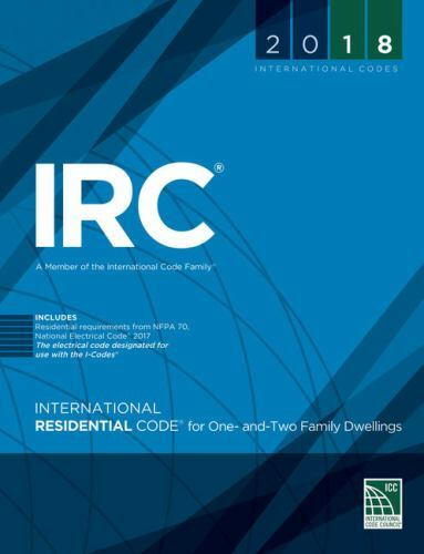 2018 International Residential Code for One- and Two-Family Dwellings – IRC