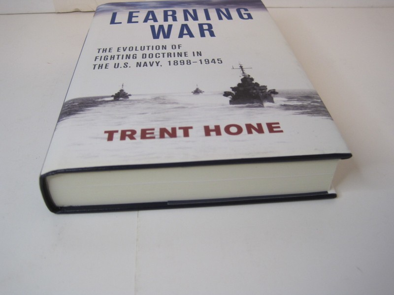 Learning War: The Evolution of Fighting Doctrine in the U.S. Navy, 1898-1945 HC gallery