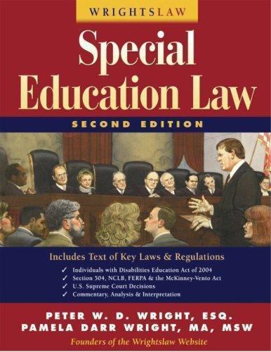 Wrightslaw; Special Education Law, 2nd Ed by Pamela Darr Wright (2007, Perfect)