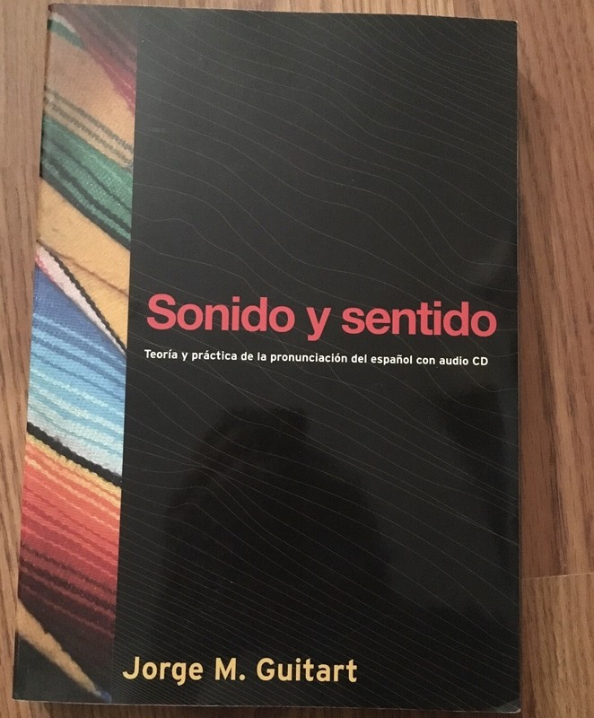 Sonido y sentido: TeorÃ­a y prÃ¡ctica de la pronunciaciÃ³n del espaÃ±ol c – GOOD