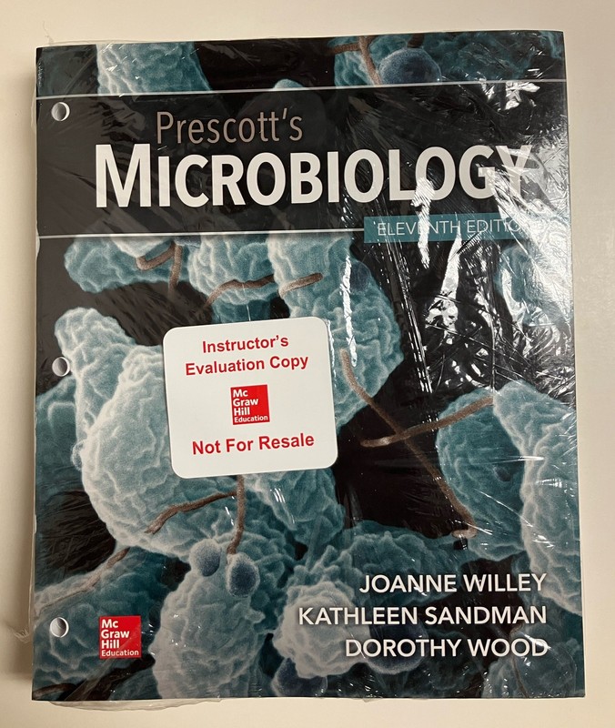 LOOSELEAF Prescott’s Microbiology, 11th Edition by J Willey, K Sandman, D Wood