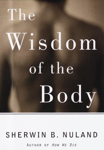 How We Live by Nuland, Sherwin B.