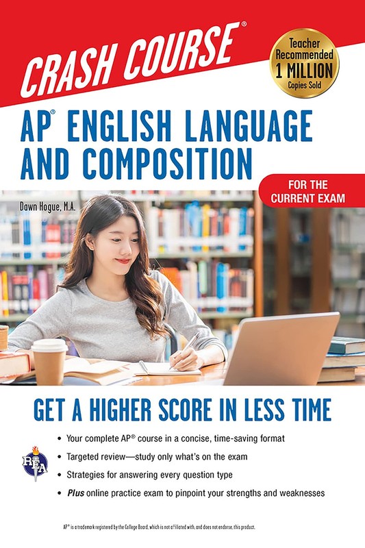 AP® English Language & Composition Crash Course, 3rd Ed., Book + Online: Ge…
