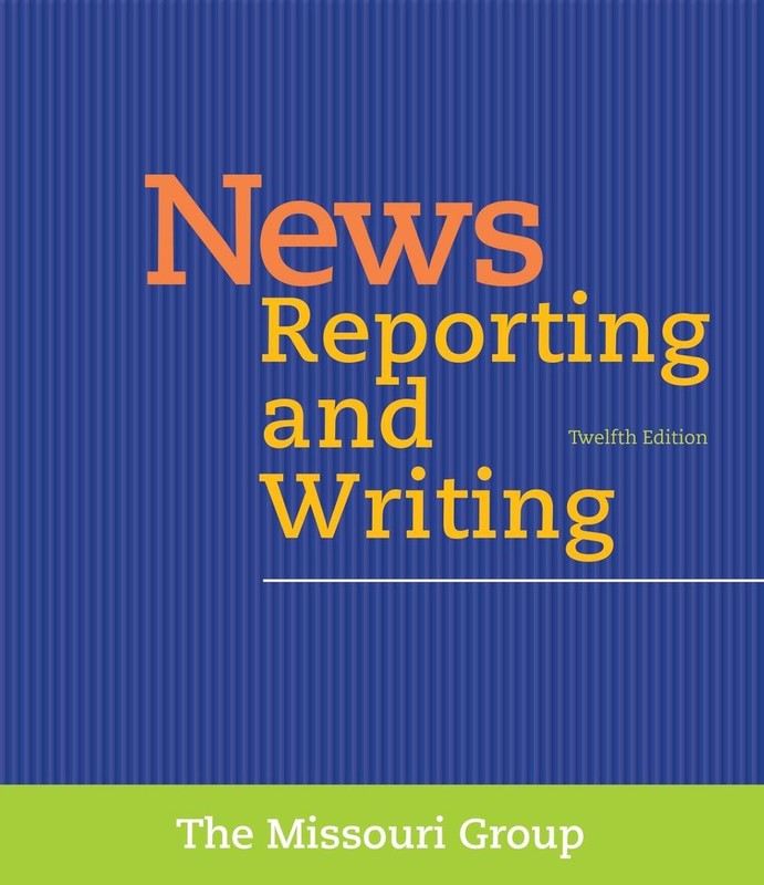 News Reporting and Writing by Missouri Group (English) Paperback Book