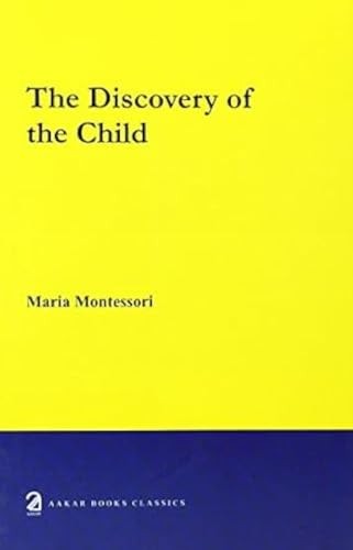 The Discovery of the Child by Maria Montessori Paperback / softback Book The