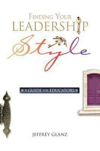 Finding Your Leadership Style: A Guide - 9780871206923, Glanz Jeffrey, paperback