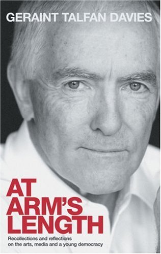 At Arm’s Length: Recollections and Reflections on the Arts, Medi