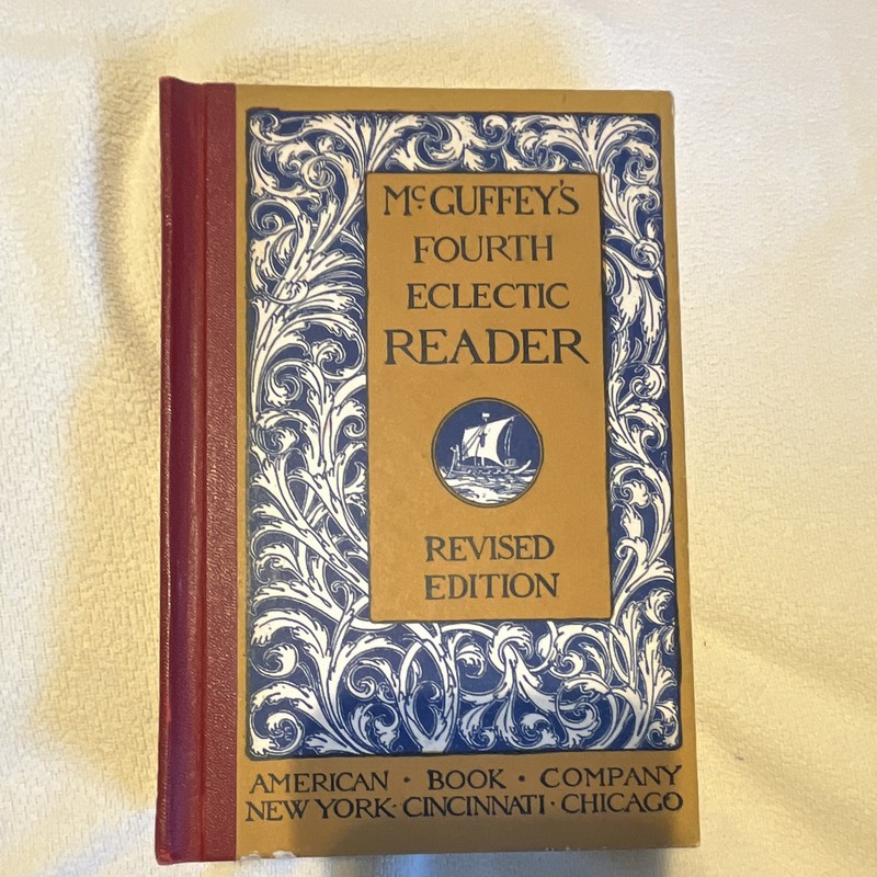 McGuffey’s Fourth Eclectic Reader Revised Ed American Book Company Vintage 1920