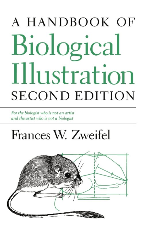 A Handbook of Biological Illustration by Zweifel