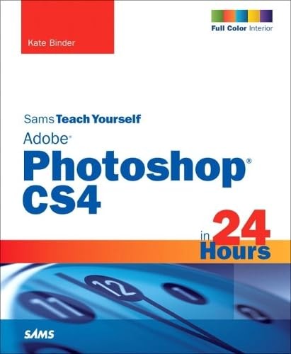 Sams Teach Yourself Adobe Photoshop CS4 in 24 Hours – paperback Binder, Kate