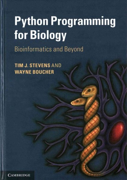 Python Programming for Biology : Bioinformatics and Beyond, Hardcover by Stev…