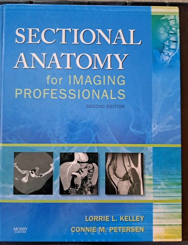Sectional Anatomy for Imaging Professionals 2nd Ed – L Kelley – VERY GOOD Cond