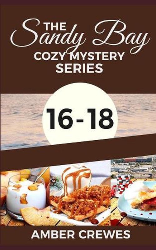 The Sandy Bay Cozy Mystery Series: 16-18 by Amber Crewes (English) Paperback Boo