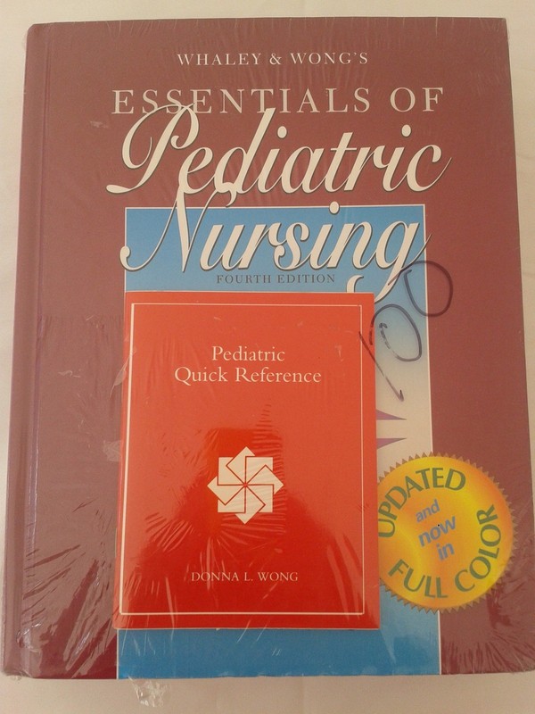 Whaley & Wong’s Essentials of Pediatric Nursing/Pediatric Quick Reference/Co…