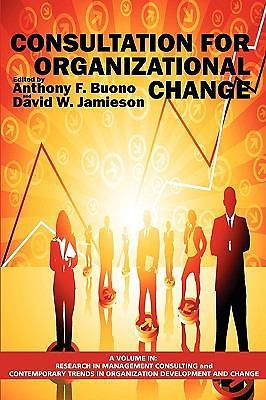 Consultation for Organizational Change by Anthony F. Buono; David Jamieson