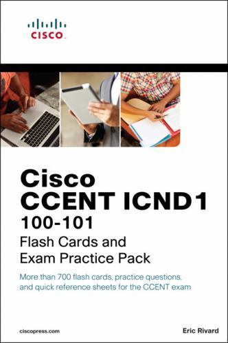 Cisco CCENT ICND1 100-101 Flash Cards and- paperback, 9781587203992, Eric Rivard