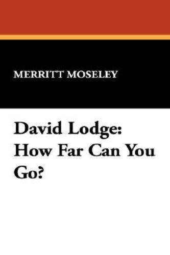 David Lodge : How Far Can You Go?, Hardcover by Moseley, Merritt; Salwak, Dal…