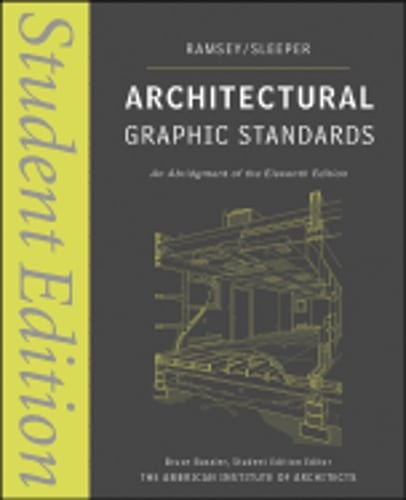 Architectural Graphic Standards by Charles George Ramsey: New