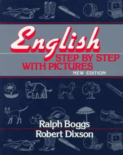 English Step by Step With – Paperback, by Boggs Ralph; Dixson – Acceptable