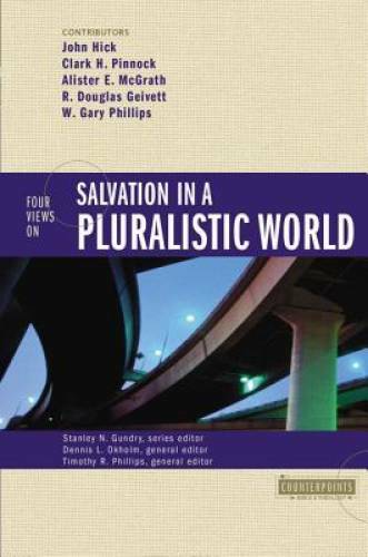 Four Views on Salvation in a Pluralistic World – Paperback – GOOD