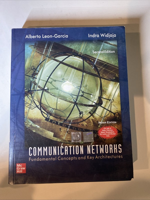 Communication Networks: Fundamental Concepts 2nd INTL ED