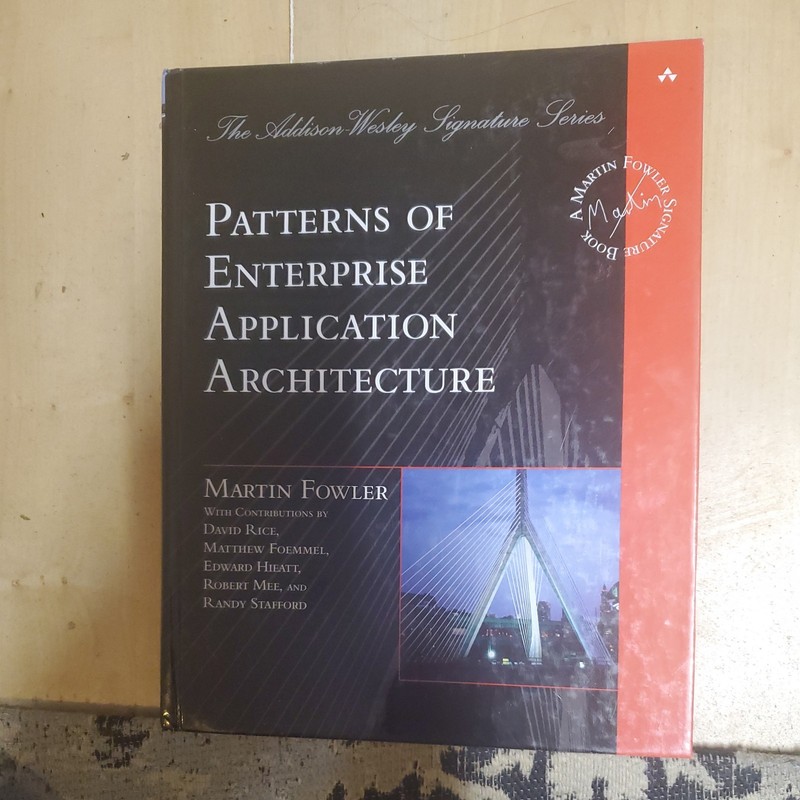 Patterns of Enterprise Application Architecture, Fowler 9780321127426