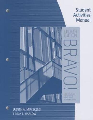 SAM for Muyskens/Harlow/Vialet/Briere’s Bravo!, 8th – Paperback – GOOD