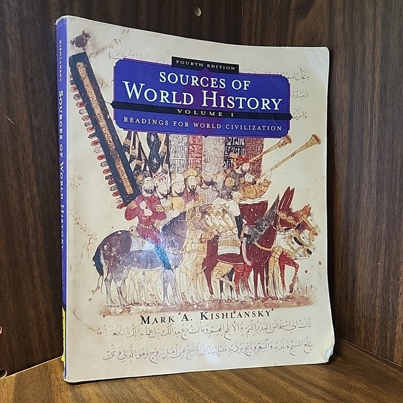Sources of World History: Readings for World Civilization by Mark A. Kishlansky
