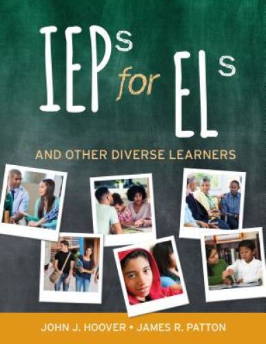 IEPs for ELs: And Other Diverse Learners – Paperback By Hoover, John J. – GOOD