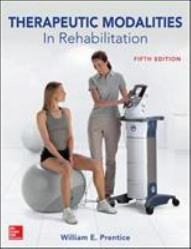 Therapeutic Modalities in Rehabilitation, Fifth Edition, Prentice, William, Good