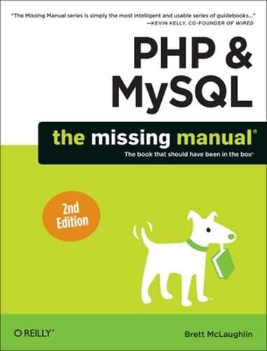 PHP & Mysql: The Missing Manual by Brett McLaughlin: Used