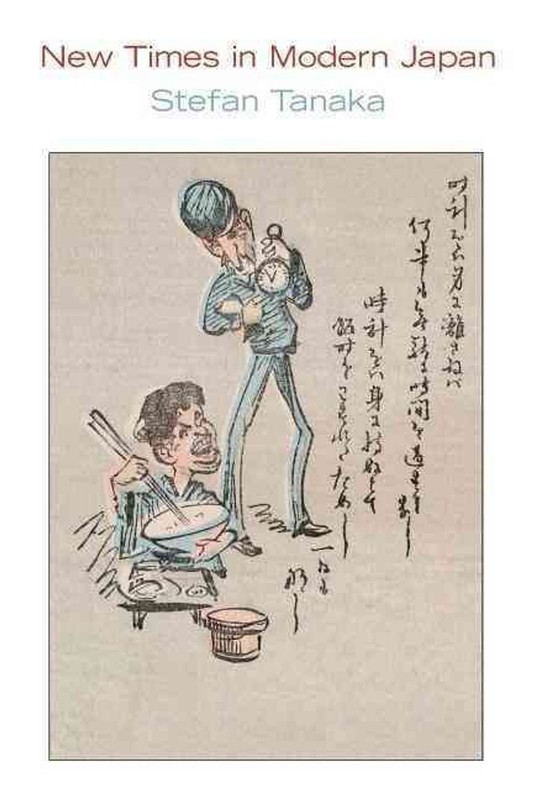 New Times in Modern Japan by Stefan Tanaka (English) Paperback Book
