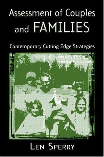 Assessment of Couples and Fami- 9780415946575, hardcover, Len Sperry Editor, new
