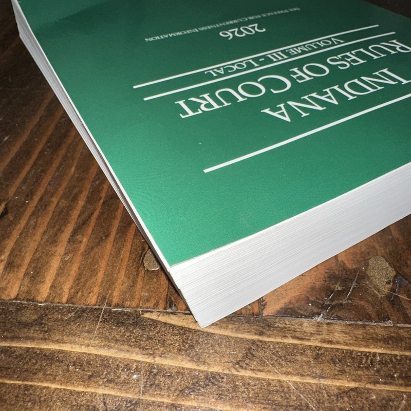2026 Indiana Rules of Court Volume III - Local 9798350203349 gallery