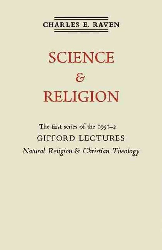 Natural Religion and Christian Theology: Volume 1, Science and Religion: The Gif