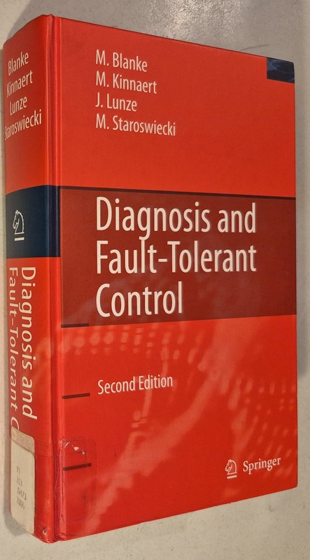 Diagnosis and Fault-Tolerant Control