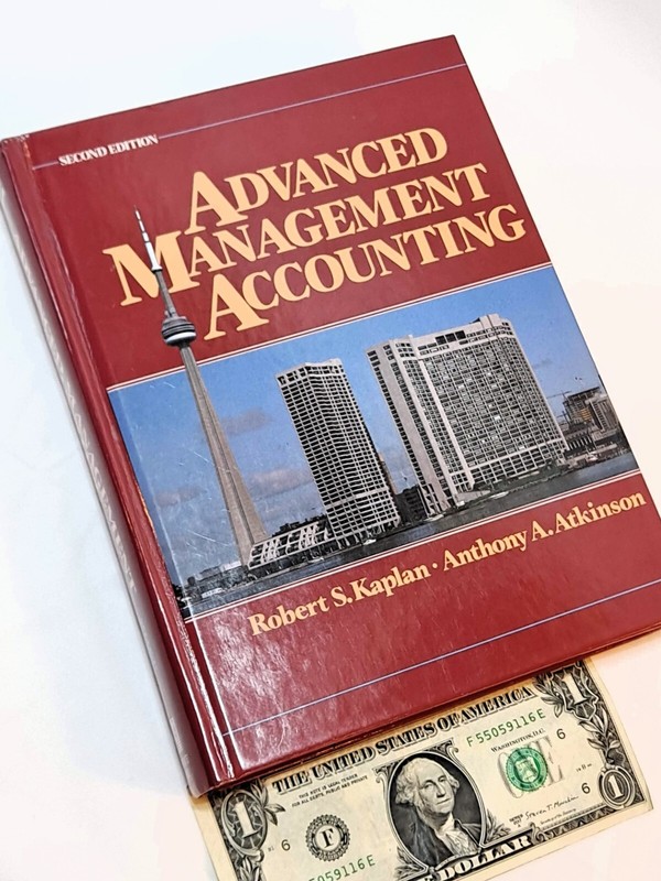 Advanced Management Accounting 2nd Ed. by Kaplan & Atkinson (1989 HC no DJ)