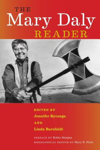 Mary Daly Reader, Paperback by Daly, Mary; Morgan, Robin (FRW); Hunt, Mary E….