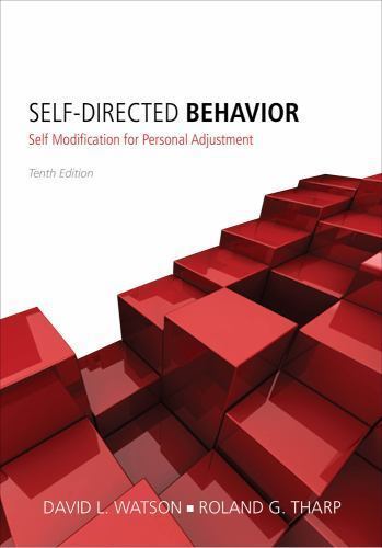 Self-Directed Behavior: Self-Modification for Personal Adjustment by Watson, Da